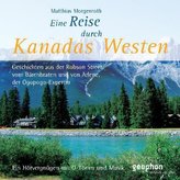 Eine Reise durch Kanadas Westen, 1 Audio-CD