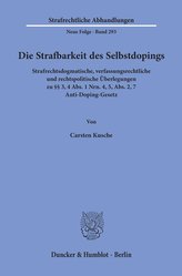 Die Strafbarkeit des Selbstdopings.