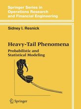 Probabilistic and Statistical Modeling of Heavy Tail Phenomena