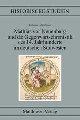 Mathias von Neuenburg und die Gegenwartschronistik