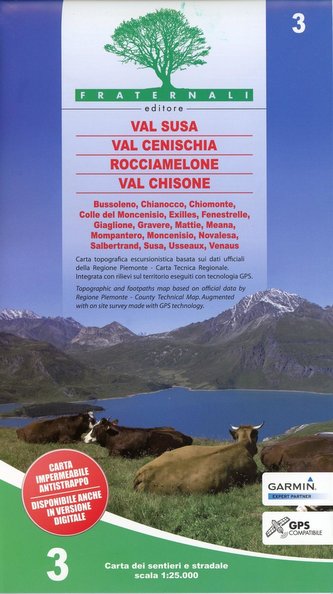 Val Susa - Val Cenischia - Rocciamelone - Val Chisone 1 : 25 000 Val Susa - Val Cenischia - Rocciamelone - Val Chisone 1 : 25 000