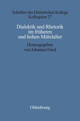 Dialektik und Rhetorik im frühen und hohen Mittelalter