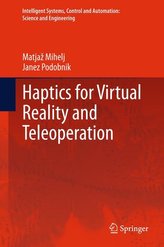 Haptics for Virtual Reality and Teleoperation