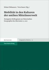 Mobilität in den Kulturen der antiken Mittelmeerwelt