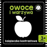 Owoce i warzywa. Książeczka kontrastowa