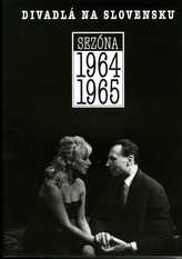  Divadlá na Slovensku sezóna 1964-1965