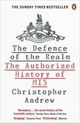 The Defence of the Realm : The Authorized History of MI5