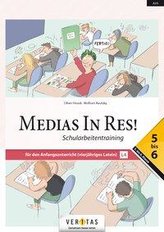 Medias in res! AHS: 5. bis 6. Klasse - Schularbeitentraining für das vierjährige Latein