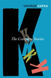 The Complete Short Stories: Franz Kafka