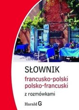 Słownik francusko-polski, polsko-francuski...