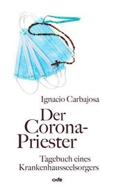 Der Corona-Priester