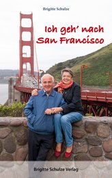 Ich geh\' nach San Francisco
