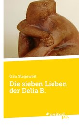 Die sieben Lieben der Delia B.