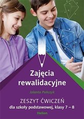 Zajęcia rewalidacyjne. Zeszyt ćwiczeń SP 7-8