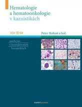 Hematologie a hemootonkologie v kazuistikách