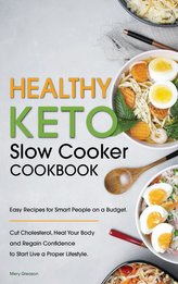 Healthy Keto Slow Cooker Cookbook