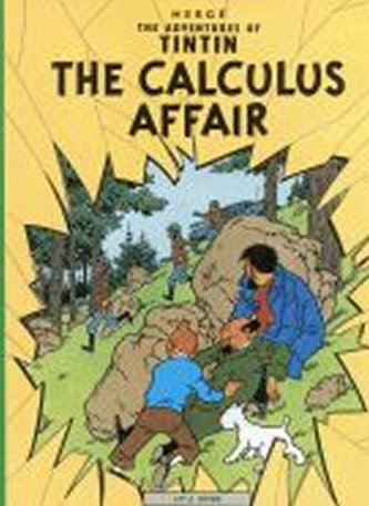 The Adventures of Tintin: The Calculus Affair The Adventures of Tintin: The Calculus Affair