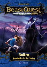Beast Quest Legend 9 - Soltra, Beschwörerin der Steine