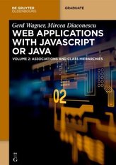 Web Applications with Javascript or Java. Vol.2