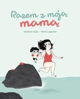 Razem z moją mamą