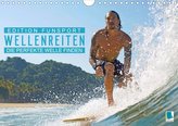 Wellenreiten: Die perfekte Welle finden - Edition Funsport (Wandkalender 2021 DIN A4 quer)