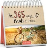 365 Wege, Kraft zu tanken (365 Wege)