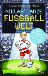 Fußball und ...: Niklas\' ganze Fußballwelt (Dreifachband)
