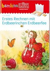 bambinoLÜK. 4/5/6 Jahre - Vorschule: Erdbeerinchen Erstes Rechnen