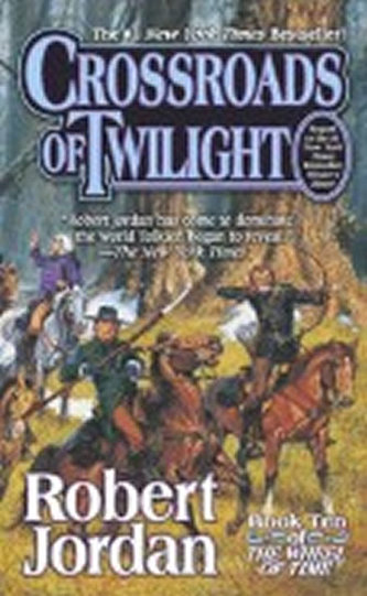 Crossroads of Twilight : Book Ten of ´The Wheel of Time´ Crossroads of Twilight : Book Ten of ´The Wheel of Time´