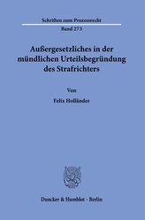 Außergesetzliches in der mündlichen Urteilsbegründung des Strafrichters.