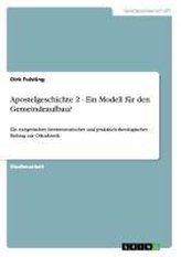 Apostelgeschichte 2 - Ein Modell für den Gemeindeaufbau?