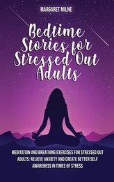 Bedtime Stories for Stressed Out Adults
