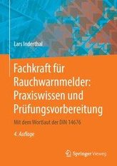 Fachkraft für Rauchwarnmelder: Praxiswissen und Prüfungsvorbereitung