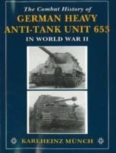 Combat History of German Heavy Anti-Tank Unit 653
