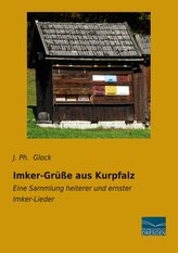 Imker-Grüße aus Kurpfalz