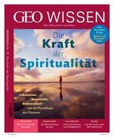 GEO Wissen / GEO Wissen 70/2020 - Die Kraft der Spiritualität