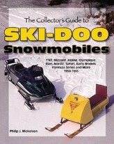 The Collector\'s Guide to Ski-Doo Snowmobiles