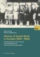 History of Social Work in Europe (1900-1960)