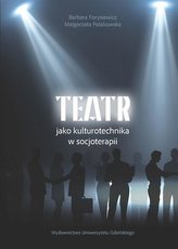 Teatr jako kulturotechnika w socjoterapii