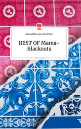 BEST OF Mama-Blackouts. Life is a Story - story.one