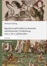 Sprechen und Erzählen in deutscher und lateinischer Tierdichtung vom 11. bis 17. Jahrhundert
