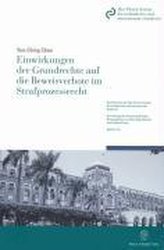 Einwirkungen der Grundrechte auf die Beweisverbote im Strafprozessrecht