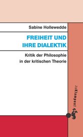 Freiheit und ihre Dialektik