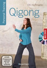 Qigong, die universelle 18-fache Methode - Personal Training + DVD. Die weltweit populärste Übungsfolge. Sehr einfach und sehr w