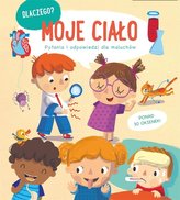 Dlaczego? Pytania i odpowiedzi...- Moje ciało
