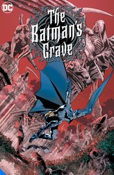 The Batman\'s Grave: The Complete Collection