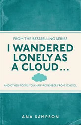 I Wandered Lonely as a Cloud...