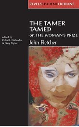 The Tamer Tamed; or, The Woman\'s Prize