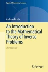 An Introduction to the Mathematical Theory of Inverse Problems