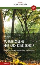 Baer, U: Edition Alter und Würde Band 2: Wo geht´s